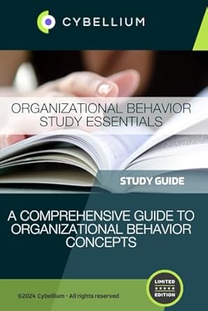 organizational behavior study essentials 1st edition cybellium tm b0fdkwct94, 979-8288437175
