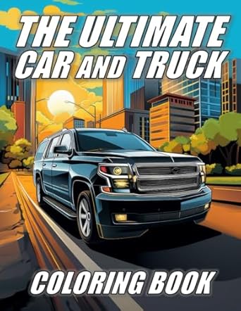 the ultimate car and truck coloring book 1st edition coco bean b0crb7p1vp, 979-8873386185