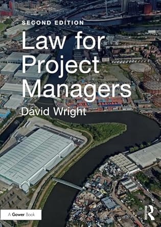 law for project managers 2nd edition david wright 1138063908, 978-1138063907