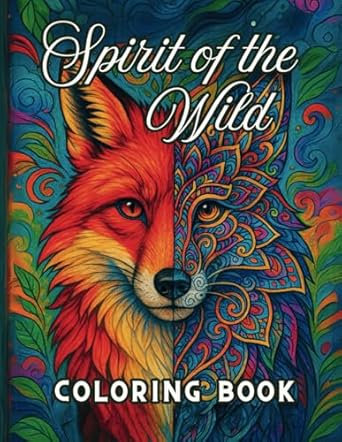 spirit of the wild into the woodland a woodland animal coloring book for adults with mandalas sacred geometry