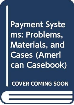 payment systems problems materials and cases 2nd edition linda j rusch 0314146490, 978-0314146496