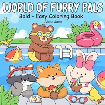 world of furry pals coloring book with adorable animals to spark imagination 1st edition aleks jane