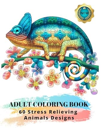 adult coloring book 60 stress relieving animals designs a lot of relaxing and beautiful scenes for adults or