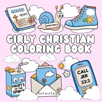girly christian coloring book bold and easy bible coloring book with inspirational verses christian coloring
