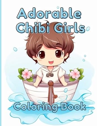 adorable chibi girls coloring book cute chibi girls kawaii coloring book / anime dolls coloring page / little