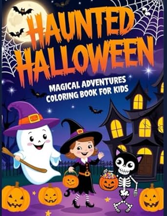 haunted halloween magical adventures coloring book for kids 50 simple and cute halloween themed illustrations