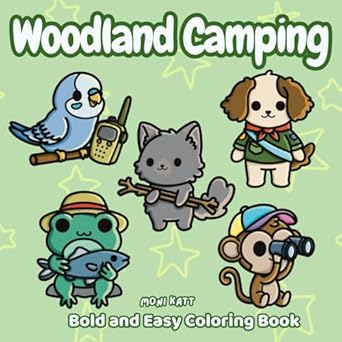 woodland camping a bold and easy coloring book for adults simple designs of fun forest animals and outdoor