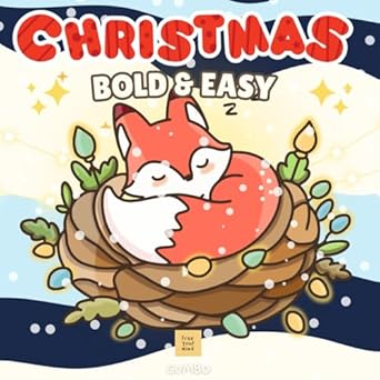 bold and easy christmas coloring book for adults teens and kids cute and cozy christmas 1st edition gumbo