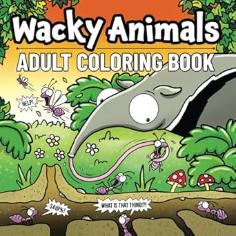 wacky animals adult coloring book relaxing bold and easy coloring pages full of funny animals cute pets and