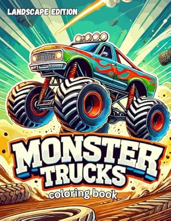 kids monster trucks colouring book ages 4 10 big wheels landscape edition magic cbs b0d8c7thlk,