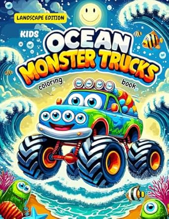 ocean monster truck coloring book kids ages 3 9 dolphins under the sea theme 1st edition magic cbs