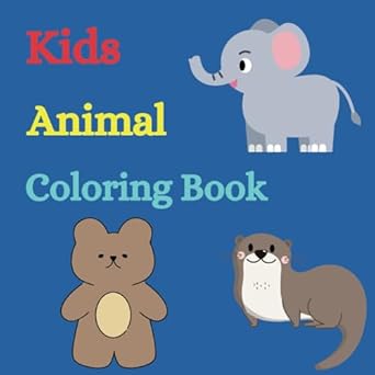 kids animal coloring book simple heavy line coloring book for little hands 1st edition north 40 b0d5w8lqb2,