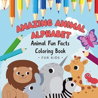 amazing animal alphabet animal fun facts coloring book 1st edition r j bryant b0fd8lm99d, 979-8287858063