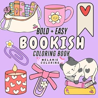 bookish coloring book for adults and teens bold and simple relaxing cozy coloring for book lovers 1st edition