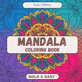 mandala coloring book bold and easy fun and relaxing mandalas for kids and adults large print simple designs