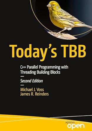 todays tbb c++ parallel programming with threading building blocks 2nd edition michael j voss ,james r