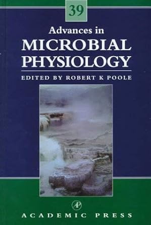 advances in microbial physiology 1st edition robert k poole 0120277395, 978-0120277391