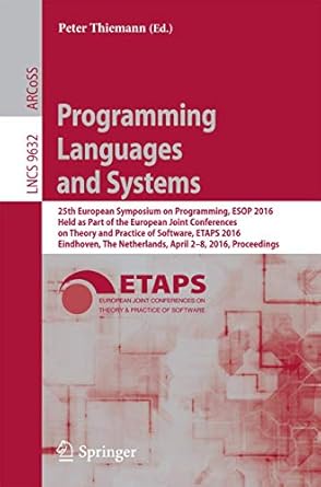 programming languages and systems 25th european symposium on programming esop 2016 held as part of the