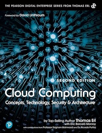 cloud computing concepts technology security and architecture 1st edition thomas erl ,eric monroy 0138052255,