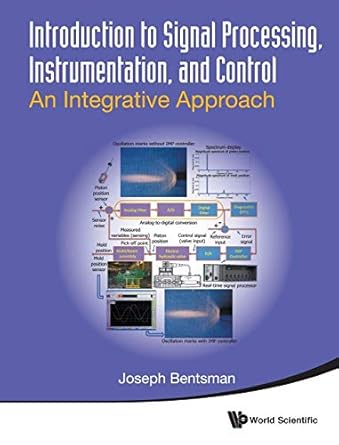 introduction to signal processing instrumentation and control an integrative approach 1st edition bentsman