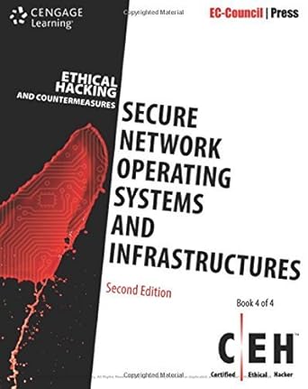 ethical hacking and countermeasures secure network operating systems and infrastructures by ec council 1st