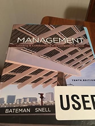 management leading and collaborating in the competitive world 10th edition thomas bateman ,scott snell