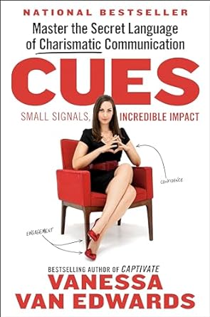 cues master the secret language of charismatic communication 1st edition vanessa van edwards 0593332199,