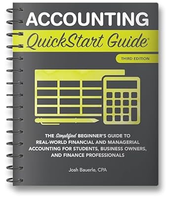 accounting quickstart guide the simplified beginners guide to financial and managerial accounting for