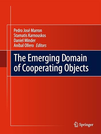 the emerging domain of cooperating objects 2011th edition pedro jose marron ,stamatis karnouskos ,daniel