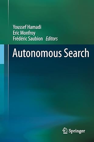 autonomous search 2012th edition youssef hamadi ,eric monfroy ,frederic saubion 3642214339, 978-3642214332