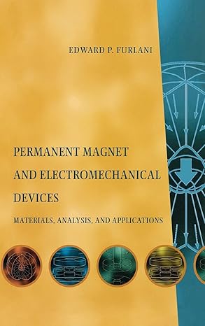 permanent magnet and electromechanical devices materials analysis and applications 1st edition edward p