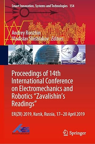 proceedings of 14th international conference on electromechanics and robotics zavalishins readings er 2019