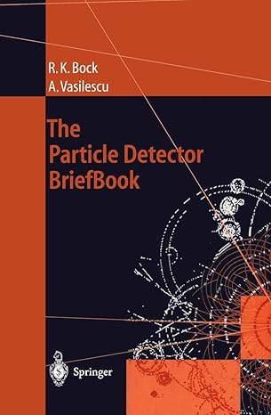 the particle detector briefbook 1998th edition rudolf k bock ,angela vasilescu 3540641203, 978-3540641209