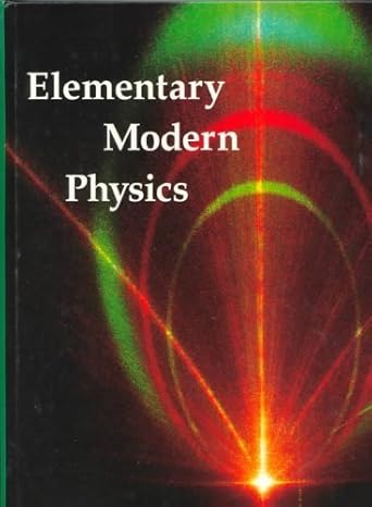 elementary modern physics 1st edition paul a tipler 0879015691, 978-0879015695