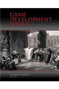 game development tools 1st edition marwan ansari 1568814321, 978-1568814322