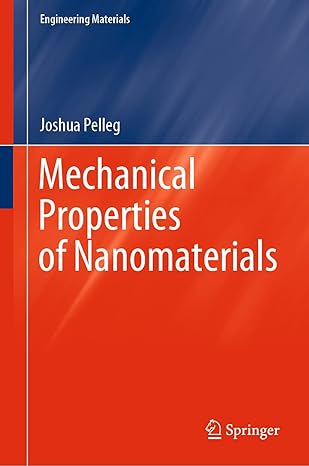 mechanical properties of nanomaterials 1st edition joshua pelleg 3030746518, 978-3030746513