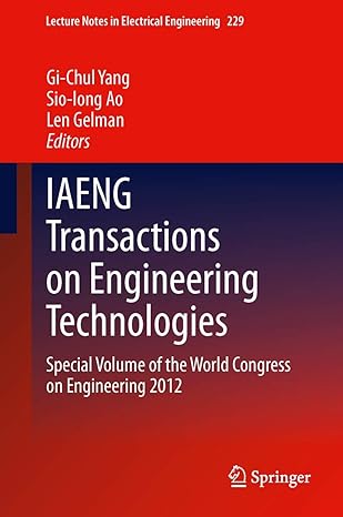 iaeng transactions on engineering technologies special volume of the world congress on engineering 2012
