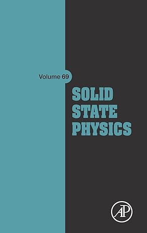 solid state physics 1st edition robert l stamps ,robert e camley 0128152427, 978-0128152423