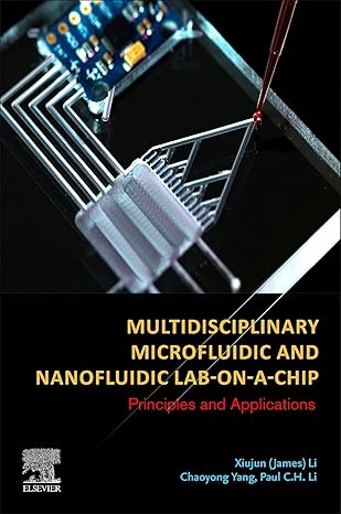 multidisciplinary microfluidic and nanofluidic lab on a chip principles and applications 1st edition xiujun