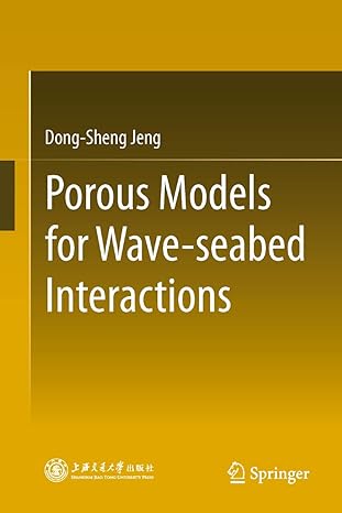 porous models for wave seabed interactions 2013th edition dong sheng jeng 3642335926, 978-3642335921