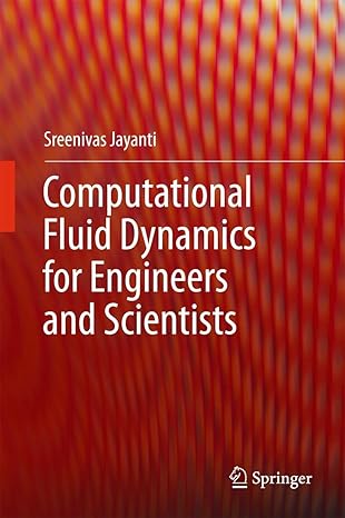 computational fluid dynamics for engineers and scientists 1st edition jayanti 9402412158, 978-9402412154