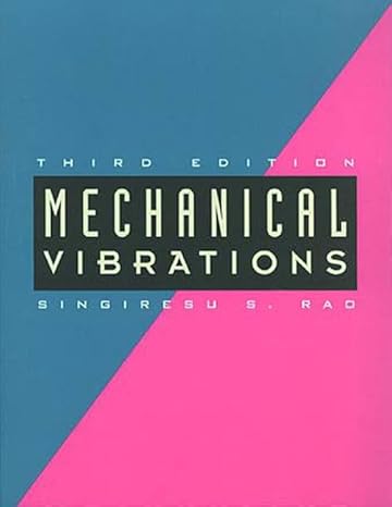 mechanical vibrations 3rd edition s s rao 0201526867, 978-0201526868