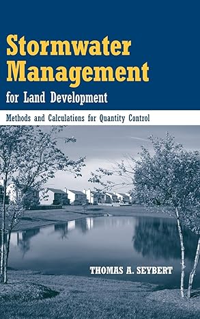 stormwater management for land development methods and calculations for quantity control 1st edition thomas a