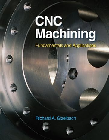 cnc machining 1st edition richard a gizelbach 1590707907, 978-1590707906