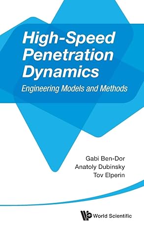 high speed penetration dynamics engineering models and methods 1st edition gabi ben dor ,tov elperin ,anatoly