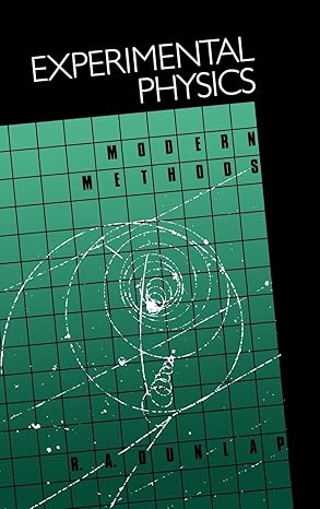 experimental physics modern methods uk edition r a dunlap 0195049497, 978-0195049497