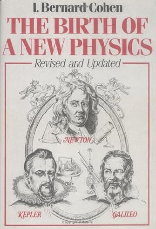 the birth of a new physics revised & updated edition i bernard cohen 0393019942, 978-0393019940