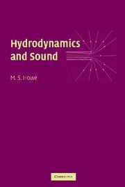 hydrodynamics and sound 1st edition m s howe b0086ptawa