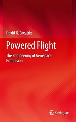 powered flight the engineering of aerospace propulsion 2012th edition david r greatrix 1447124847,