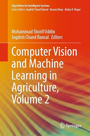 computer vision and machine learning in agriculture volume 2 1st edition mohammad shorif uddin ,jagdish chand
